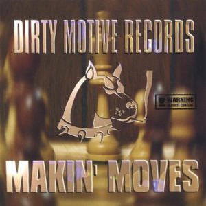 Dirty motive records makin moves Denver CO front.jpg