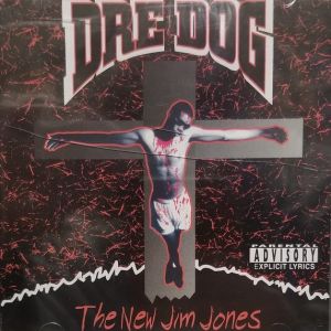 Dre Dog the new jim jones CA OG front.jpg
