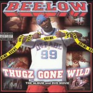 beelow - thugz gone wild.jpg