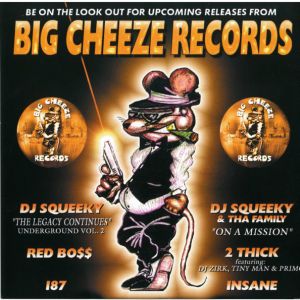 DJ Squeeky (Big Cheeze Records, Mo Cheda Records, Mocheda Records 