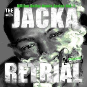 million-dollar-remix-series-vol-1-the-jacka-retrial-600-600-0.jpg