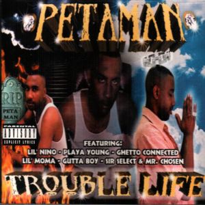 petaman-trouble-life-600-590-0.jpg