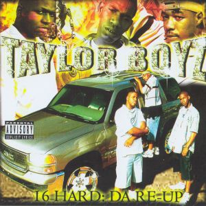 taylor_boyz-16_hard_da_re-up-(retail)-2003-front-wcr.jpg