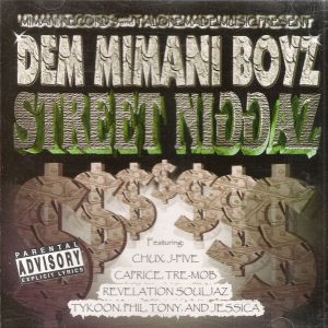 Dem Mimani Boyz street niggaz AL front.jpg