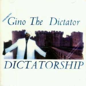 Gino The Dictator Dictatorship front.jpg