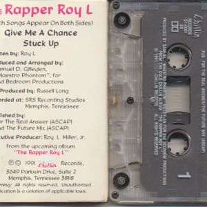 The Rapper Roy L Give Me A Chance Tape Rare Memphis TN Rap '912.JPG