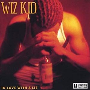 Wiz Kid in love with a lie Phoenix,AZ front.jpg