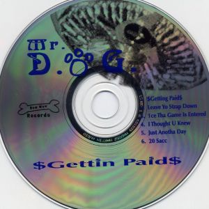 mr. d.o.g. - gettin paid (cd).jpg