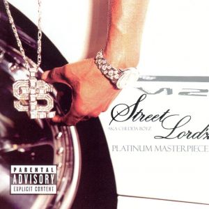 Street Lord'z – Platinum Masterpiece.jpg