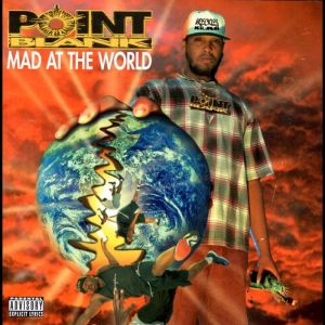 point blank - mad at the world.jpg