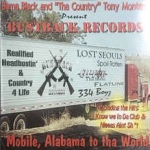 Bustback records mobile alabama to tha world AL front.jpg