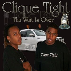 Clique Tight the wait is over memphis, TN front.jpg