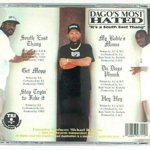 Dago's Most Hated it's a south east thang CA 5.jpg