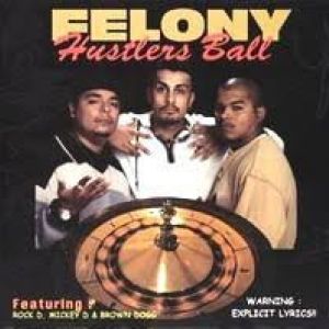 Felony Hustlers ball CA front.jpg