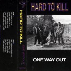 Hard To Kill one way out MI tape.jpg