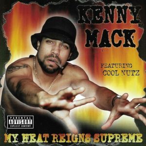 Kenny Mack My Heat reigns supreme OR front.jpg