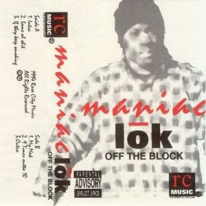 Maniac Lok - Off The Block (Tape Only Release Front).jpg