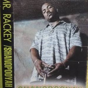 Mr. Rackey Shanopooyah IN tape front.jpg