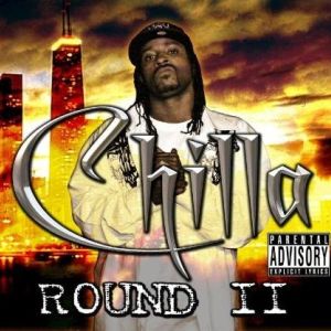 Chilla Round II Chicago IL front.jpg