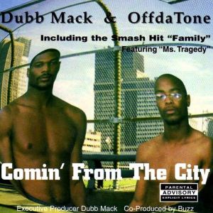 Dubb Mack & Offdatone comin from the city front.jpg