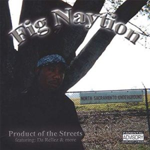 Fig Naytion product of the streets CA front.jpg