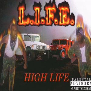 L.I.F.E. high life KY front.jpg