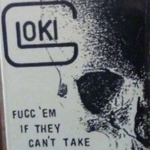 Loki fucc em if they can't take a joke Sacramento,CA tape front.jpg