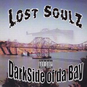 Lost Soulz dark side of da bay CA front.jpg