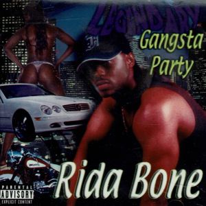 Rida Bone Legendary Gangsta Party Inglewood,CA front 1.jpg