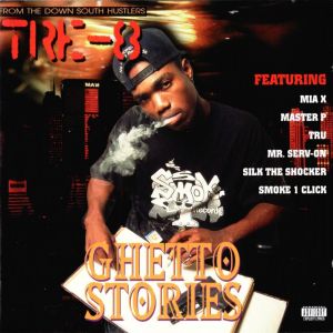 Tre-8 - Ghetto Stories (Cover).jpg