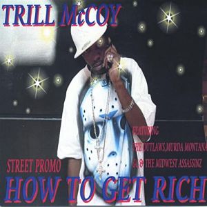 Trill McCoy How To Get Rich Omaha, NE front.jpg