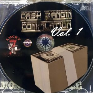 lucky-7-records-inc-presents-cash-bangin-compilation-vol-1-600-567-1.jpg