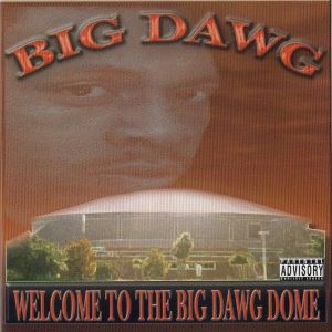 welcome-to-the-big-dawg-dome-600-600-0.jpg