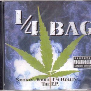 1-4 BAG Smokin' While I'm Rollin'.jpg