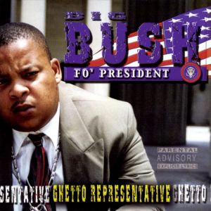 Big Bush ghetto representative TN front.jpg