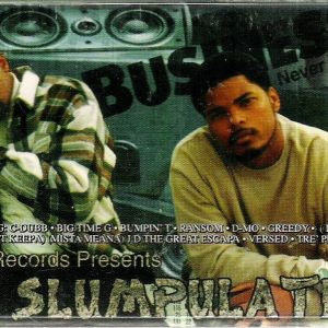 Bumpin records the slumpulation Sacramento, CA tape 1997 front.jpg