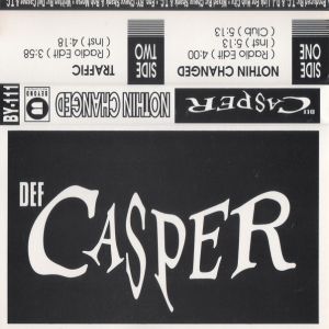Dee Casper Nothing changed Compton, CA tape.jpg