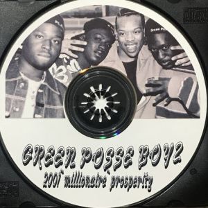 Green Posse Boyz millionaire prosperity MS CD.jpg