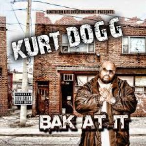 Kurt Dogg bak at it OK front.jpg