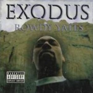 Rowdy Yates Exodus CO 2007 front.jpg