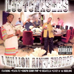 lootchasers - a million ain't enough (front).jpg