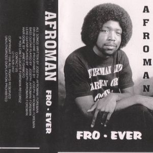 Afroman Fro Ever AL tape.jpg