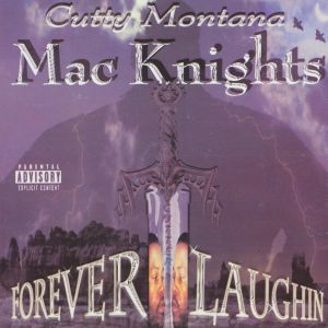 Cutty Montana & Mac Knights Forever Laughin.JPG