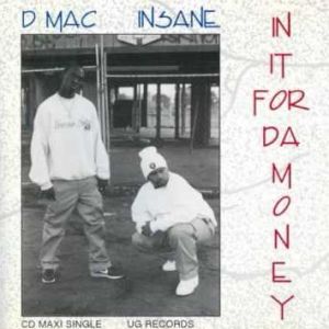 Insane & D-Mac in it for da Money Fresno, CA front.jpg