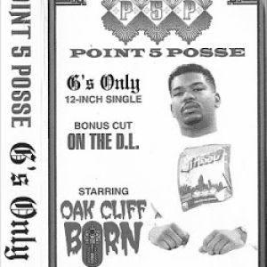 Point 5 Posse g's only Dallas tape.jpg