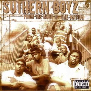 suthern boyz - from the hood to tha nation_front.jpg