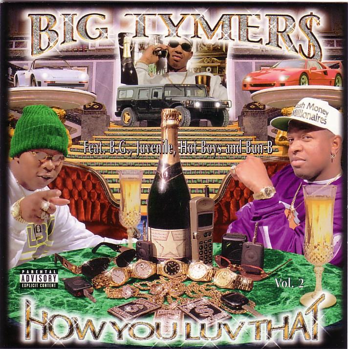 How You Luv That Vol. 2 by Big Tymers (CD 1998 Universal Records) in ...