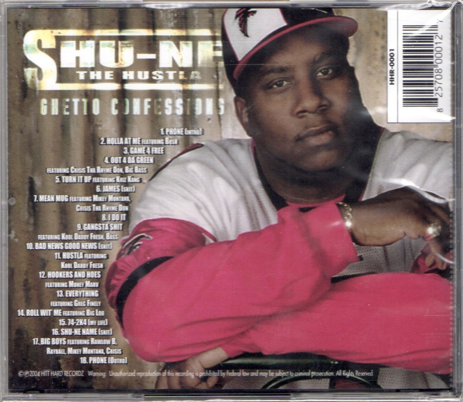 Ghetto Confessions by Shu-Ne The Hustla (CD 2004 Hitt Hard Recordz) in ...