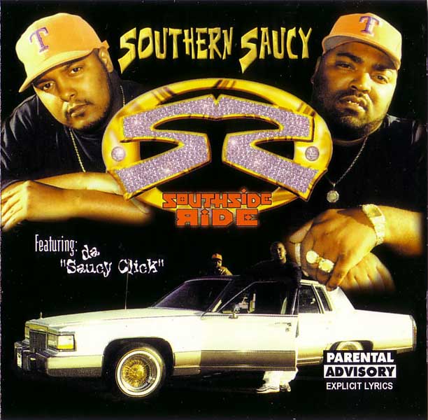 Southside Ride by Southern Saucy (CD 1999 Spice Flava Recordz) in Fort ...