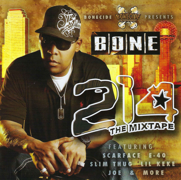 214 The Mixtape by Bone (CD 2010 Bonecide Entertainment) in Dallas ...